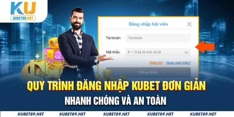 Quy trình đăng nhập Kubet diễn ra cực kỳ nhanh chóng, an toàn